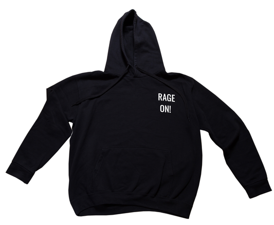 Rage On Black Hoodie